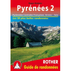 Achat Topo guide randonnées - Pyrénées Centrales Françaises : Arrens  Seix - Rother édition