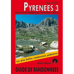 Achat Topo guide randonnées - Pyrénées 3 - Pyrénées Est Espagnoles : Val dAran - Núria - Rother édition