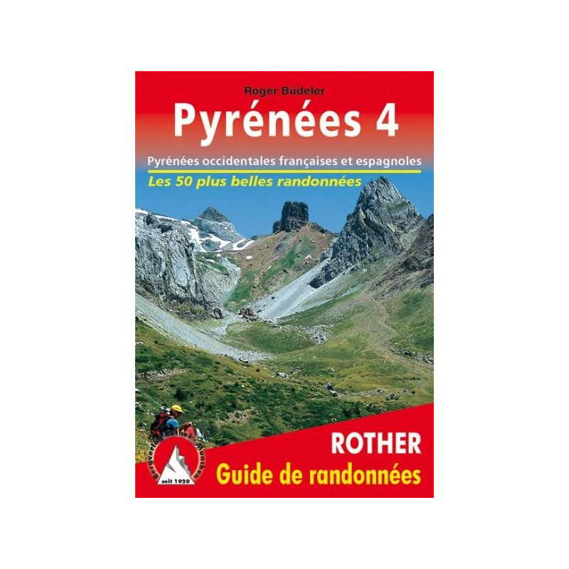 Achat Topo guide randonnées - Les Pyrénées occidentales espagnoles et françaises - Rother édition