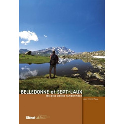 Achat Topo guide randonnées - Belledonne et Sept-Laux - Les plus belles randonnées - Glénat