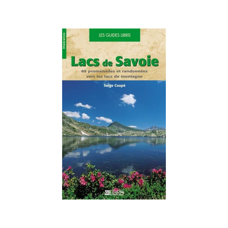 Achat Topo guide randonnées - Lacs de savoie - Libris
