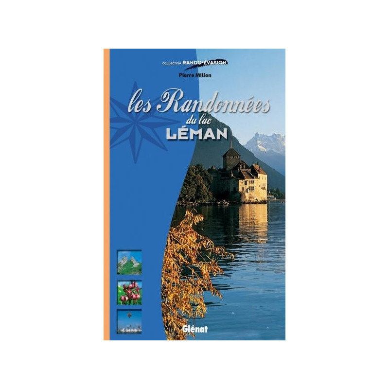 Achat Topo guide randonnées - Les randonnées du lac Léman - Glénat