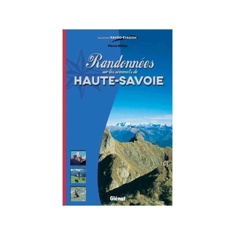 Achat Topo guide randonnées - Randonnées sur les sommets de Haute-Savoie - Glénat