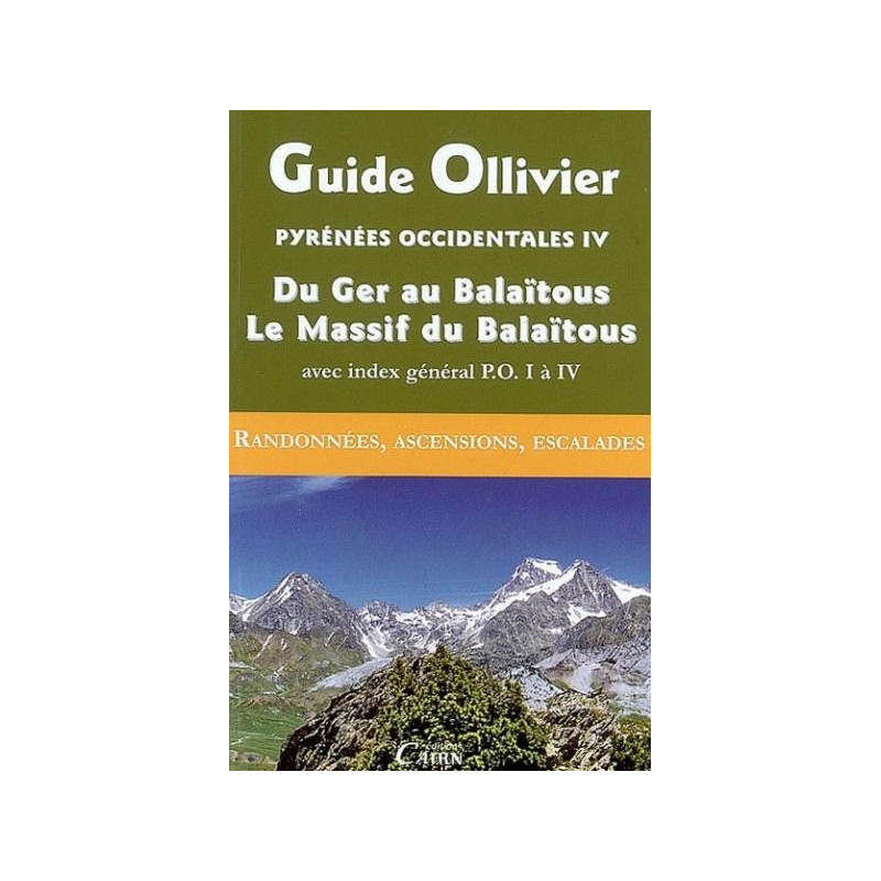 Achat Guide Ollivier Pyrénées occidentales - Du Ger au Balaïtous - Cairn