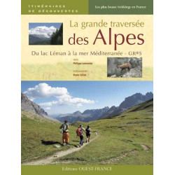 Achat Topo guide randonnées - La grande traversée des Alpes - Du lac Léman à la mer Méditerranée - Ouest France
