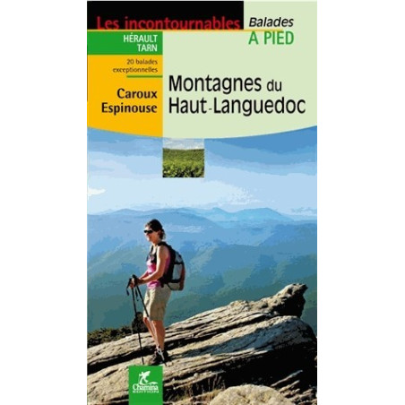Achat topo guide randonnées Montagnes du Haut-Languedoc, Caroux, Espinouse - Chamina