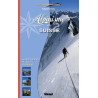 Achat Alpinisme en Suisse, les plus belles courses de F à D - Glénat