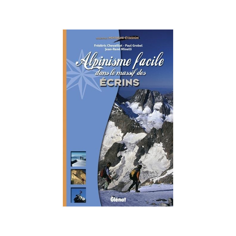 Achat Alpinisme facile dans le massif des Écrins - Glénat