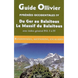 Achat Topo alpinisme - Guide Ollivier Pyrénées occidentales - Tome 4, Du Ger au Balaïtous, Le Massif du Balaïtous - Cairn