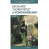 Achat Topo escalade - Escalade à Fontainebleau - Arthaud