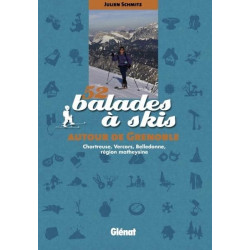 Achat Topo ski randonnée - 52 balades à skis autour de Grenoble - Chartreuse, Vercors, Belledonne - Glénat