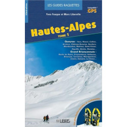 Achat Topo raquettes - Hautes-Alpes - Tome 1, Queyras, Grand Briançonnais sud, Grand Briançonnais nord - Libris