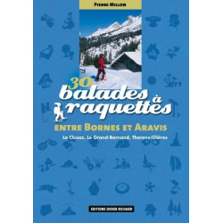 Achat 30 Balades à raquettes entre Bornes et Aravis - La Clusaz, Le Grand-Bornand, Glières  - D.Richard