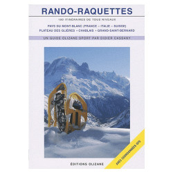 Achat Rando-raquettes - Pays du Mont-Blanc, Plateau des Glières, Chablais, Grand-Saint-Bernard - Olizane
