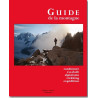 Achat Le guide de la montagne - Randonnée, escalade, alpinisme, trekking, expédition - Guérin