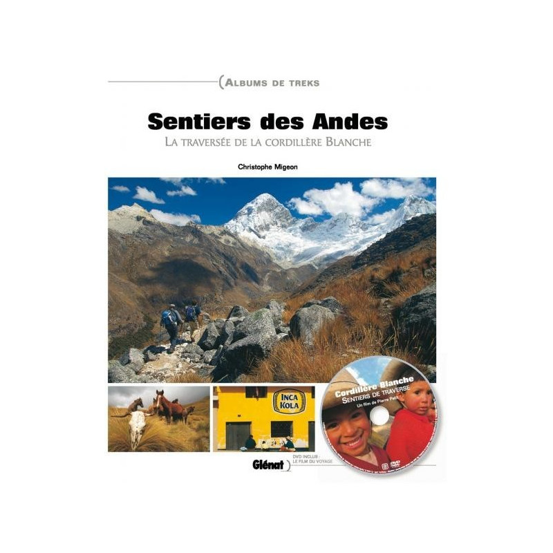 Achat Guide trek - Sentiers des Andes, la traversée de la Cordillère Blanche - Glénat