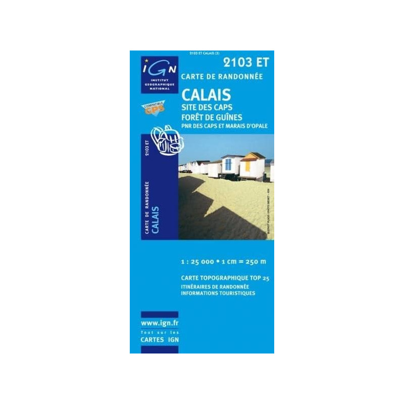 Achat Carte randonnées IGN Calais - Site des caps forêt de Guînes - 2103 ET
