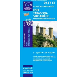 Achat Carte randonnées IGN Foix Tarascon Sur Ariège - PNR des  Pyrénées Ariégeoises - 2147 ET
